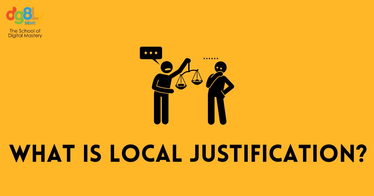 What is Local Justification?